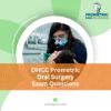 DHCC Prometric Oral Surgery Exam Questions